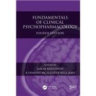 Fundamentals of Clinical Psychopharmacology, Fourth Edition