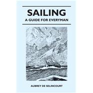 Sailing - A Guide for Everyman