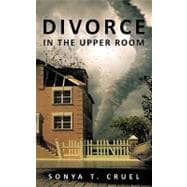 Divorce in the Upper Room