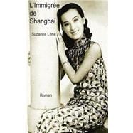 L'immigrée De Shanghai