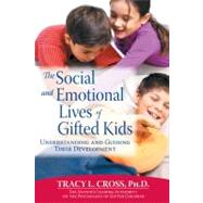 The Social And Emotional Lives of Gifted Kids