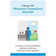 Coping with Obsessive Compulsive Disorder