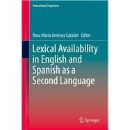 Lexical Availability in English and Spanish As a Second Language