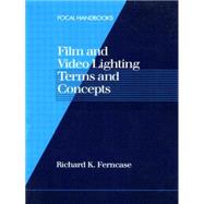 Film and Video Lighting Terms and Concepts