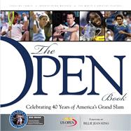 The Open Book Celebrating 40 Years of America's Grand Slam