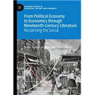 From Political Economy to Economics Through Nineteenth-century Literature