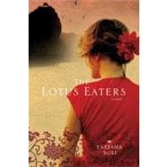 The Lotus Eaters A Novel