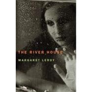 The River House A Novel