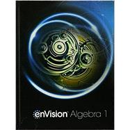 enVision Algebra 1, Grade 8/9 Student Edition