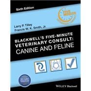 Blackwell's Five-Minute Veterinary Consult Canine and Feline