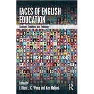 Faces of English Education: Students, Teachers, and Pedagogy