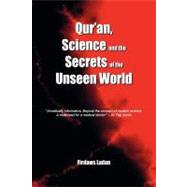 Qur'an, Science and the Secrets of the Unseen World