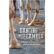 Dancing With Camels