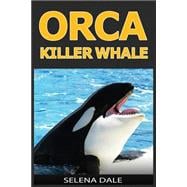 Orca - Killer Whale