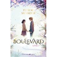 Boulevard - tome 1