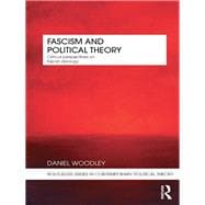 Fascism and Political Theory: Critical Perspectives on Fascist Ideology
