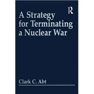 A Strategy For Terminating A Nuclear War
