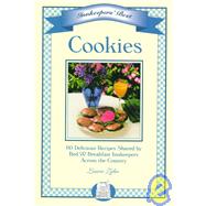 Innkeepers' Best Cookies: 60 Delicious Recipes Shared by Bed & Breakfast Innkeepers Across the Country