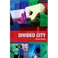 Divided City The Play,9781408181577