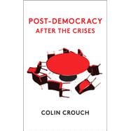 Post-democracy After the Crises