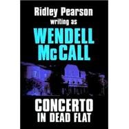 Concerto in Dead Flat: A Chris Klick Mystery