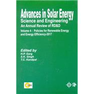 Advances In Solar Energy Science And Engineering An Annual Review Of RD&D Volume-4 : 2017 (Policies For Renewable Energy And Energy Efficiency)