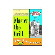 Master the Grill the Lazy Way