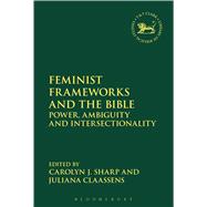 Feminist Frameworks and the Bible