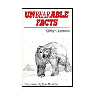 Unbearable Facts