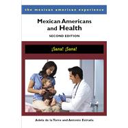 Mexican Americans and Health