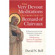 The Very Devout Meditations attributed to Bernard of Clairvaux