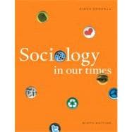 Sociology in Our Times : The Essentials