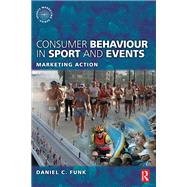 Consumer Behaviour in Sport and Events