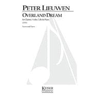 Overland Dream Clarinet, Violin, Cello and Piano