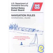 U. S. Coast Guard Navigation Rules-Almanac : Rules of the Road:Inland/International (2008 Corrected Edition)
