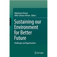 Sustaining Our Environment for Better Future