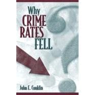 Why Crime Rates Fell