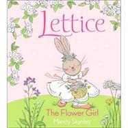 Lettice the Flower Girl