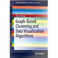 Graph-based Clustering and Data Visualization Algorithms