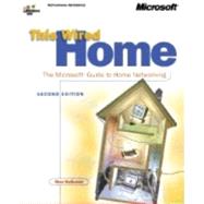 This Wired Home: The Microsoft Guide to Home Networking Second Edition