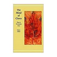 The Mind of Clover Essays in Zen Buddhist Ethics