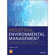 Industrial Environmental Management Engineering, Science, and Policy