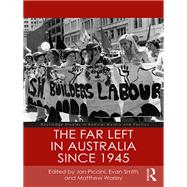 The Far Left in Australia Since 1945