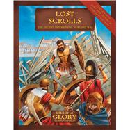 Lost Scrolls The Ancient and Medieval World at War