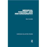 Medieval Thought and Historiography