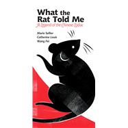 What the Rat Told Me
