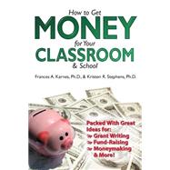 How to Get Money for Your Classroom And School