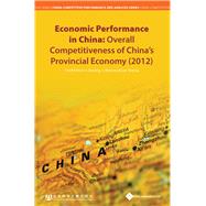 Economic Performance in China Overall Competitiveness of China's Provincial Economy (2012)