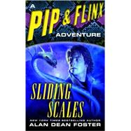Sliding Scales A Pip & Flinx Adventure