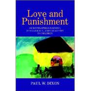 Love and Punishment : On Developing Learning, Intelligence,and Creativity in Children